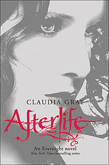 Afterlife (Evernight, Book 4), Claudia Gray