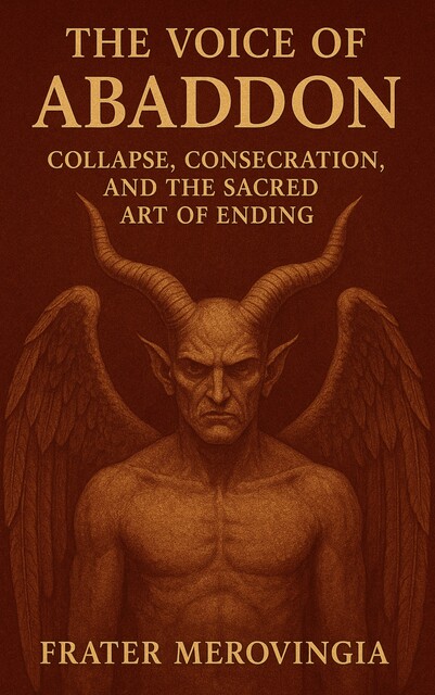 The Voice of Abaddon, Frater Merovingia