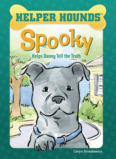 Spooky Helps Danny Tell the Truth, Caryn Rivadeneira