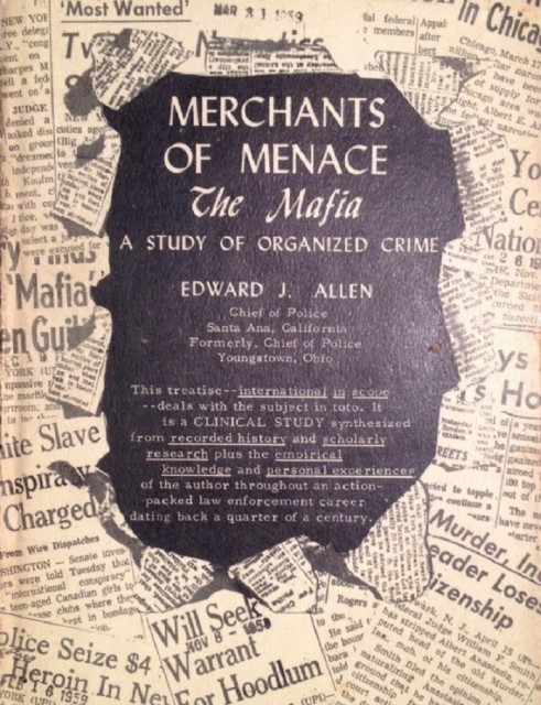 Merchants of Menace – The Mafia, Edward Allen