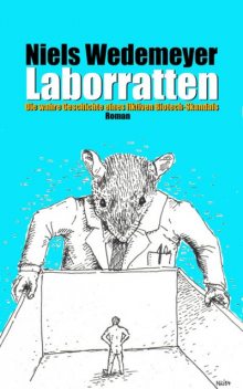 Laborratten, Niels Wedemeyer