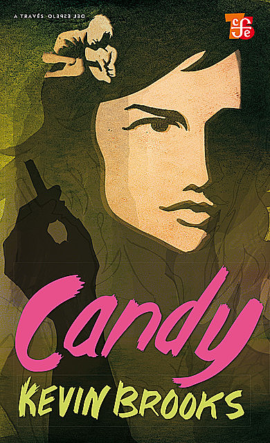 Candy, Kevin Brooks