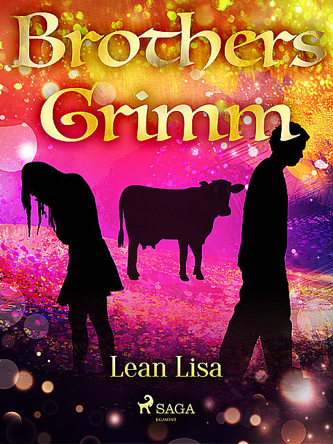 Lean Lisa, Brothers Grimm
