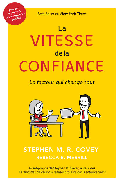 La Vitesse De La Confiance, Stephen R. Covey, Rebecca Merrill