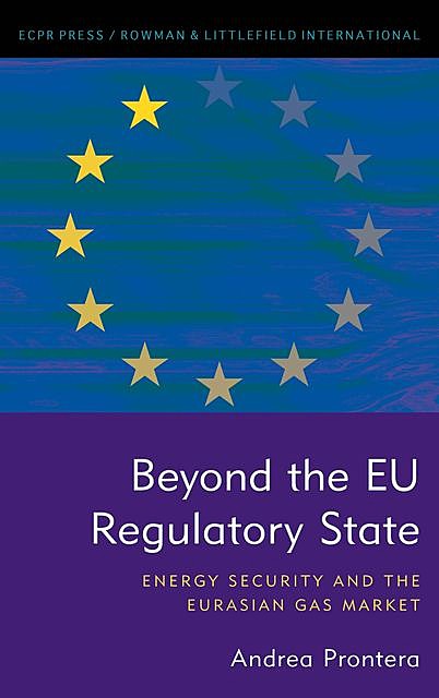 Beyond the EU Regulatory State, Andrea Prontera