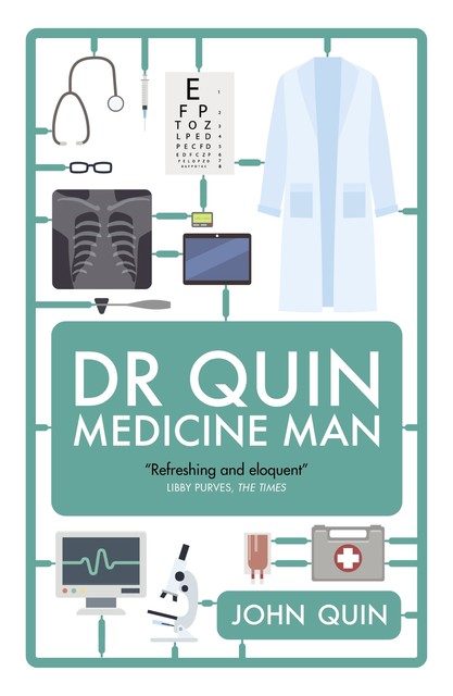 Dr Quin, Medicine Man, Quin John