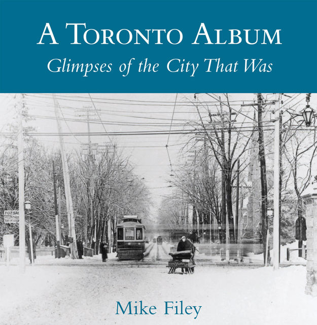 A Toronto Album, Mike Filey