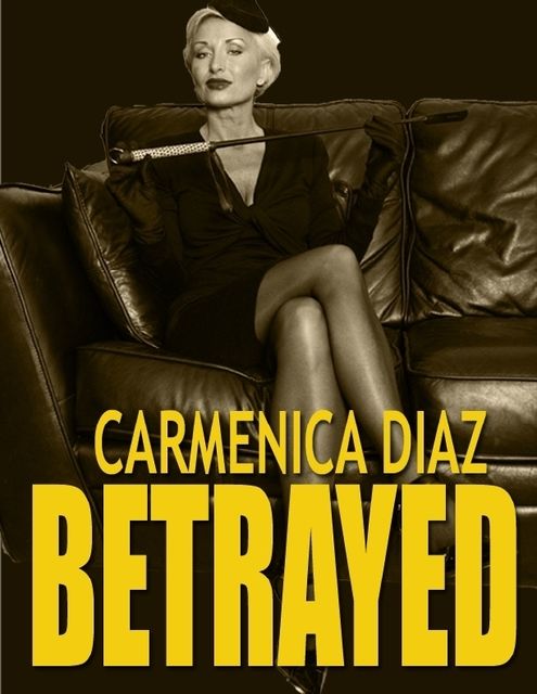 Betrayed, Carmenica Diaz