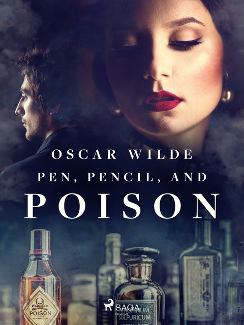 Pen, Pencil, and Poison, Oscar Wilde