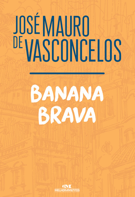 Banana Brava, Jose Mauro De Vasconcelos