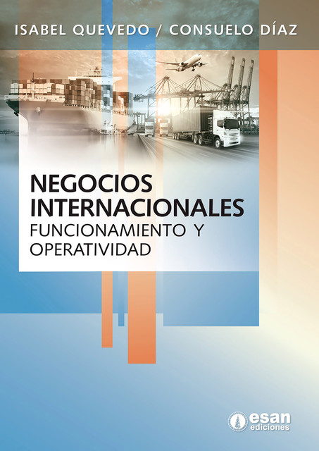 Negocios internacionales, Consuelo Díaz, Isabel Quevedo