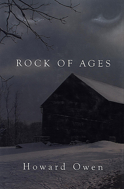 Rock of Ages, Howard Owen