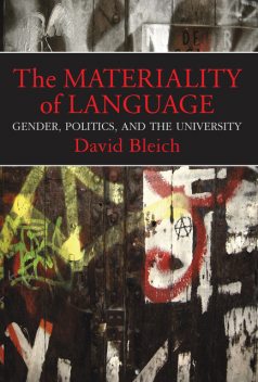The Materiality of Language, David Bleich