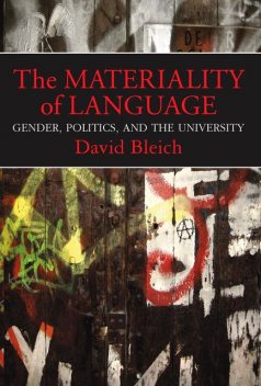 The Materiality of Language, David Bleich