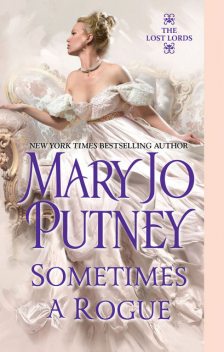 Sometimes a Rogue, Mary Jo Putney