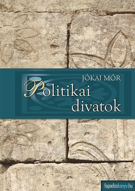 Politikai divatok, Mór Jókai