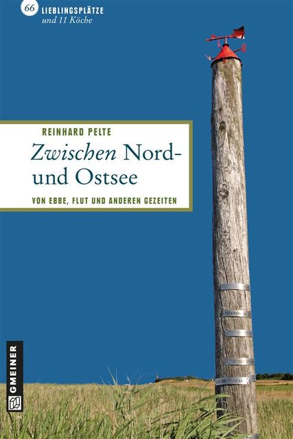 Zwischen Nord- und Ostsee, Reinhard Pelte, Moritz Pelte