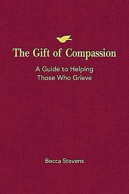 The Gift of Compassion, Becca Stevens