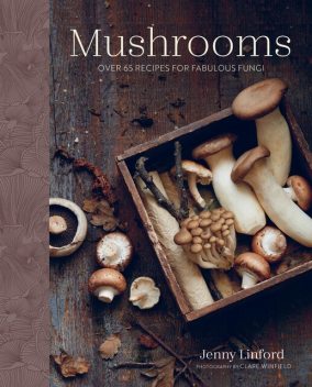 Mushrooms, Jenny Linford