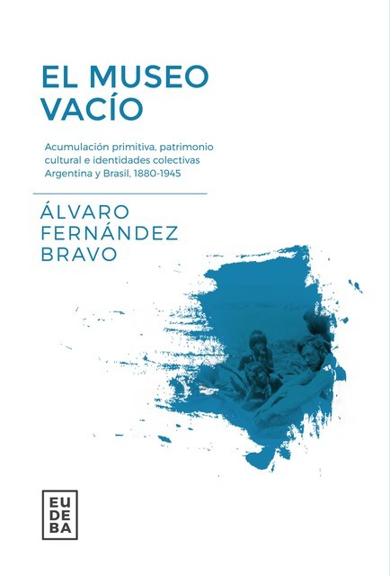 El museo vacío, Álvaro Fernández Bravo