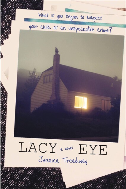 Lacy Eye, Jessica Treadway