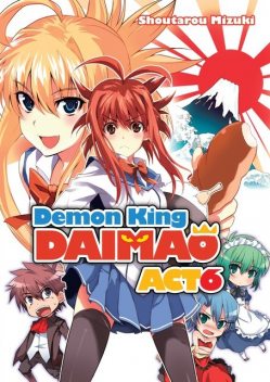 Demon King Daimaou: Volume 6, Shoutarou Mizuki