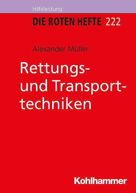 Rettungs- und Transporttechniken, Alexander Müller