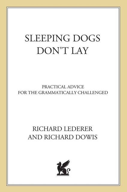 Sleeping Dogs Don't Lay, Richard Dowis, Richard Lederer