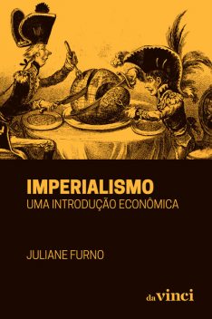 Imperialismo, Juliane Furno