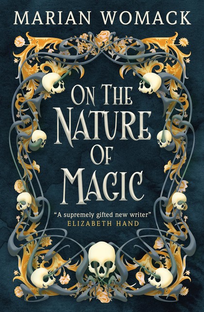 On the Nature of Magic, Marian Womack