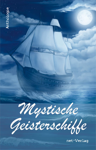 Mystische Geisterschiffe, Michael Mauch, Susanne Zetzl, Wolfgang Rödig
