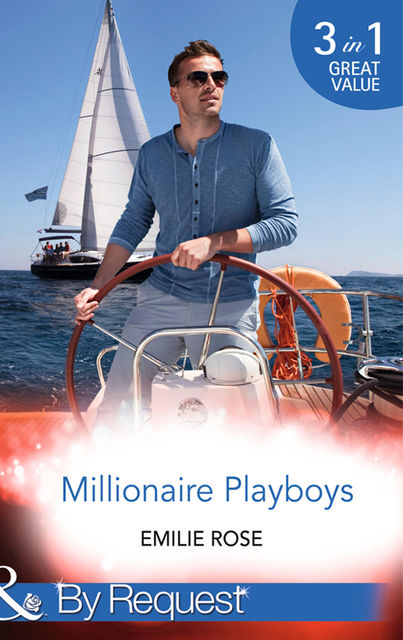 Millionaire Playboys, Emilie Rose