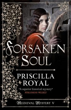 Forsaken Soul, Priscilla Royal