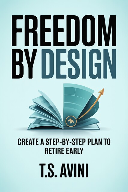 Freedom by Design, T. S Avini