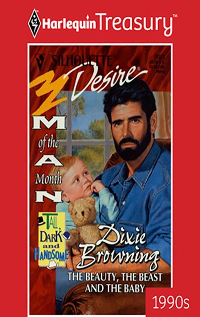 The Beauty, the Beast and the Baby, Dixie Browning