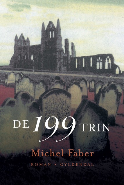 De 199 trin, Michel Faber