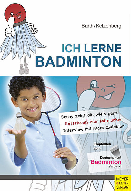 Ich lerne Badminton, Katrin Barth, Heinz Kelzenberg