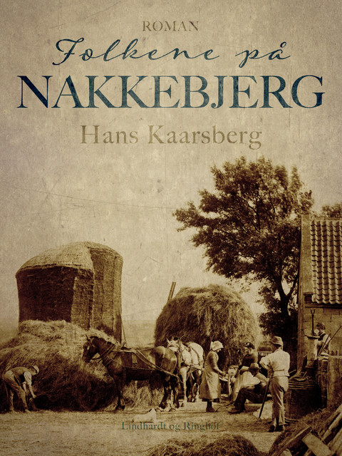 Folkene på Nakkebjerg, Hans Kaarsberg