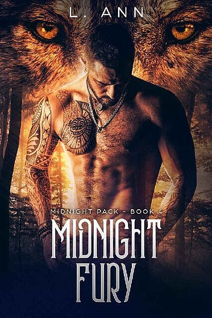 Midnight Fury: (Midnight Pack Wolf Shifter Romance – Book 4), ANN