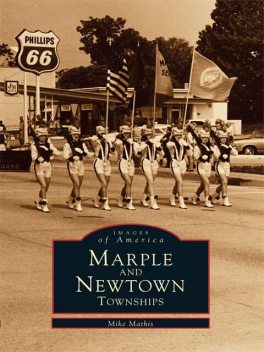 Marple and Newtown Townships, Mike Mathis