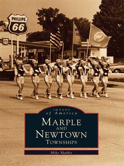 Marple and Newtown Townships, Mike Mathis