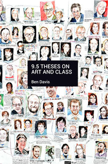 9.5 Theses on Art and Class, Ben Davis