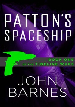 Patton's Spaceship, John Barnes