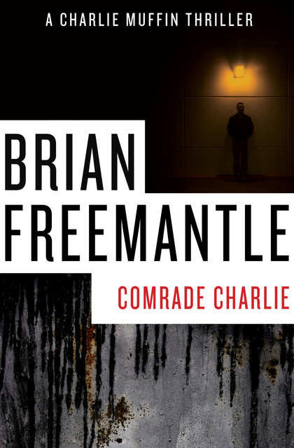 Comrade Charlie, Brian Freemantle