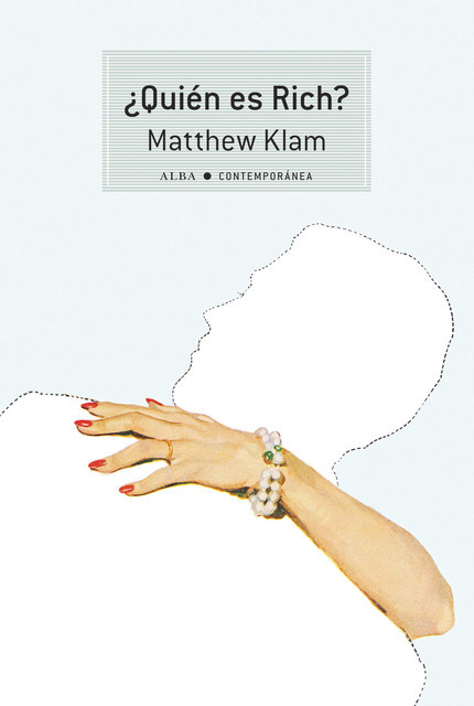 Quién es Rich, Matthew Klam