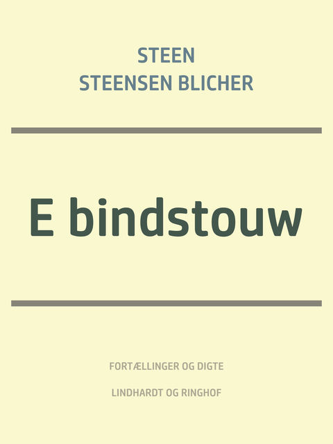 E bindstouw, Steen Steensen Blicher