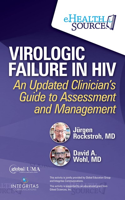 Virologic Failure in HIV, David Wohl, Jürgen Rockstroh