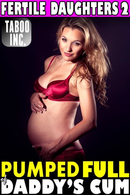 Pregnant Daughter Incest