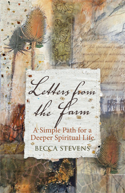 Letters from the Farm, Becca Stevens