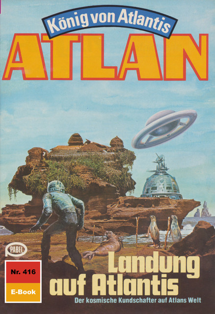 Atlan 416: Landung auf Atlantis, H.G. Ewers